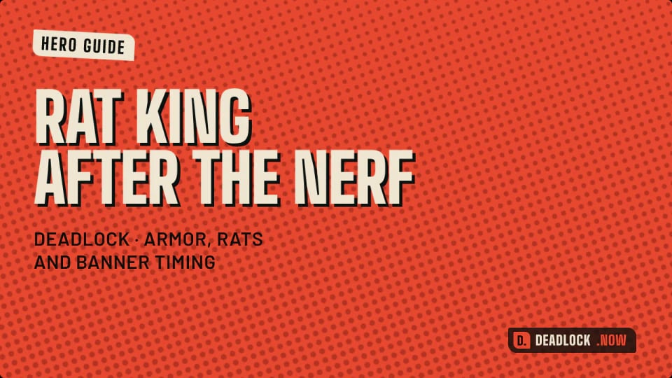 Deadlock Rat King Guide After the Nerf: Armor, Rats and Banner Timing